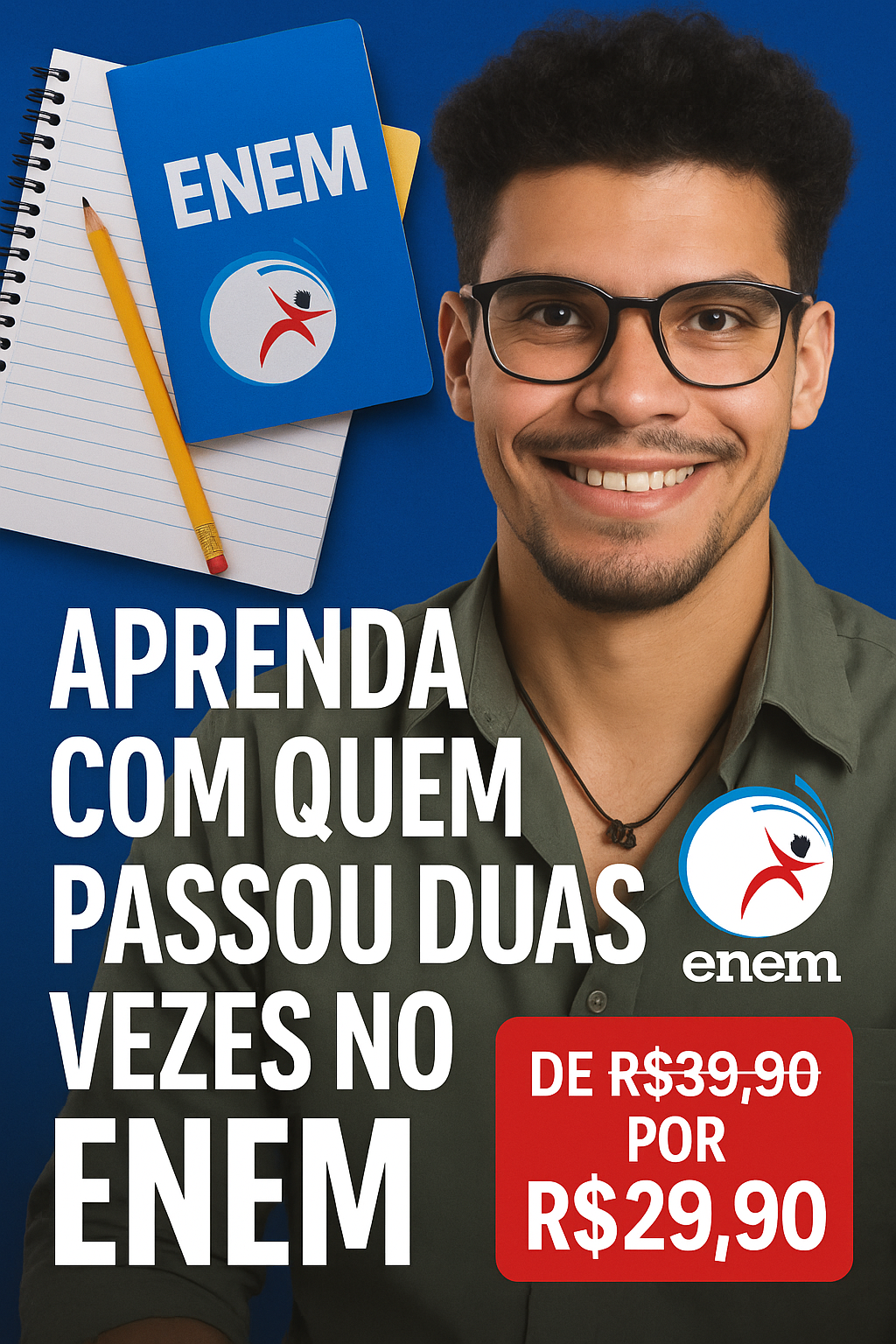 Aprenda com quem passou duas vezes no ENEM